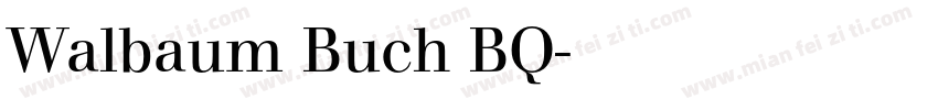Walbaum Buch BQ字体转换